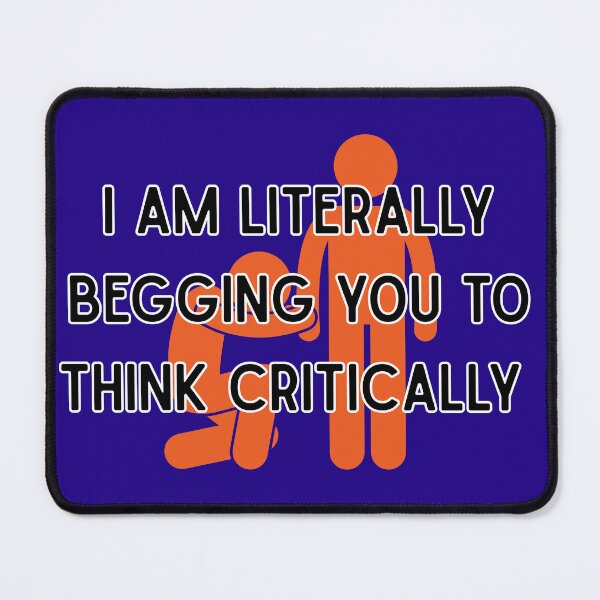 Item preview, Think critically designed and sold by DrWhatever.