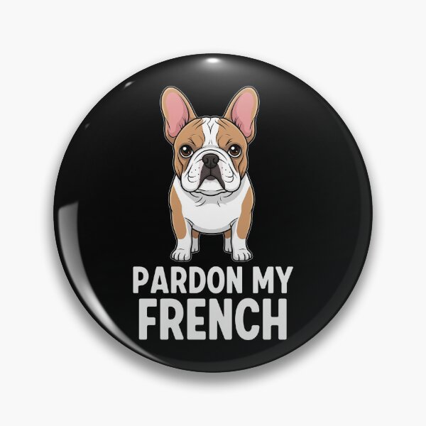 Item preview, Pardon My French Bulldog Funny Dog Lovers designed and sold by OlakunleOloroz.