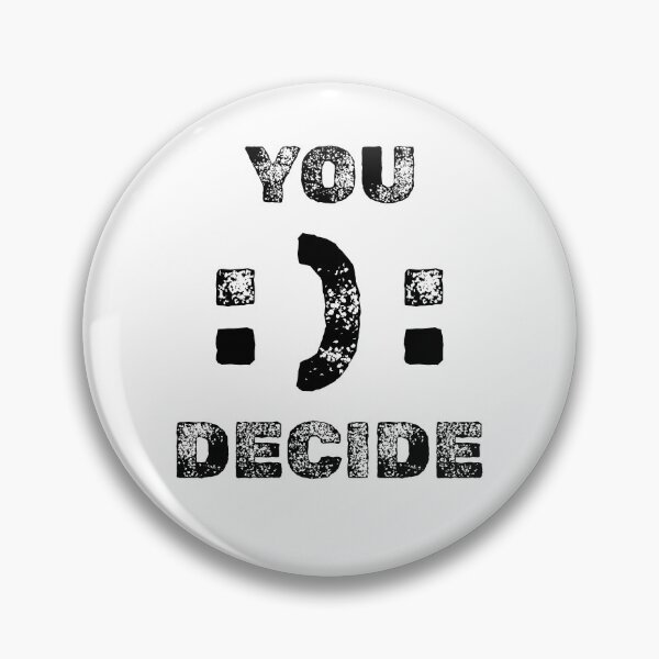 Item preview, Inspirational Motivation quote You Decide Face Emoji designed and sold by Artycom.