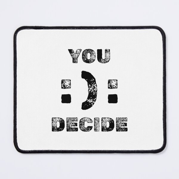 Item preview, Inspirational Motivation quote You Decide Face Emoji designed and sold by Artycom.