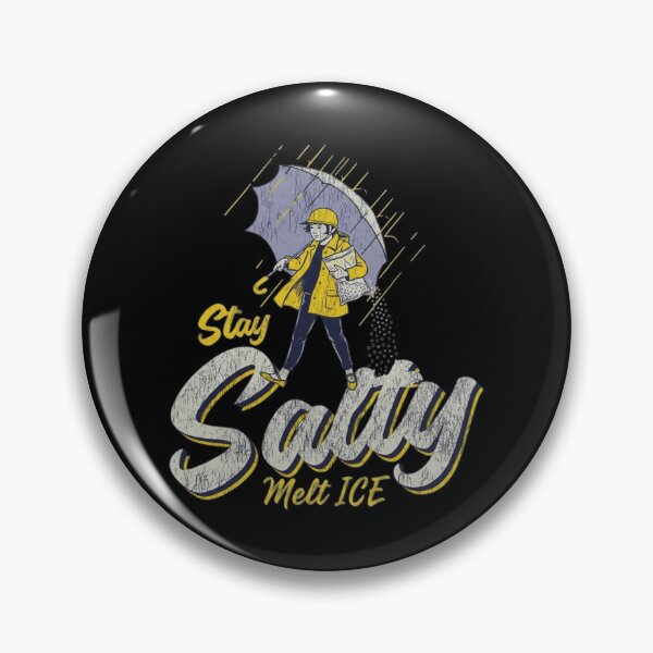Item preview, Subtle Anti Ice Stay Salty Protest, Keep Ice Out, Pro Immigration, Anti Trump designed and sold by toongstudio.