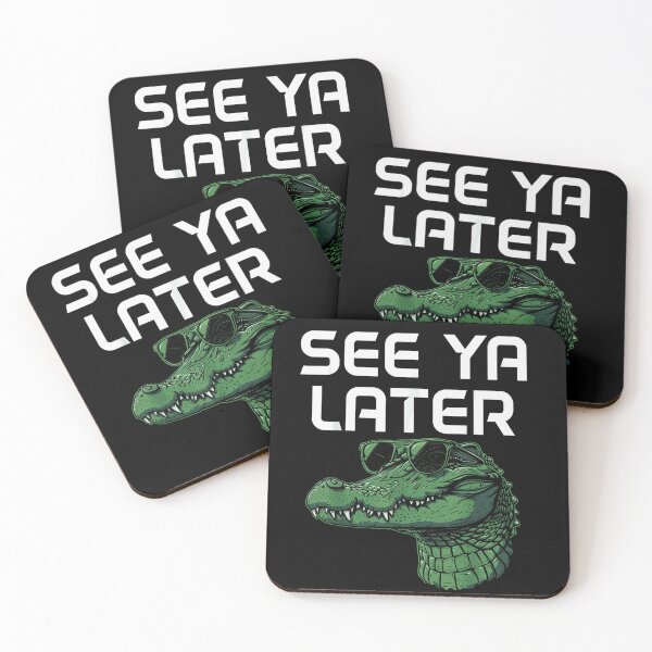 Item preview, later gator funny designed and sold by shop happy ★★★★★.