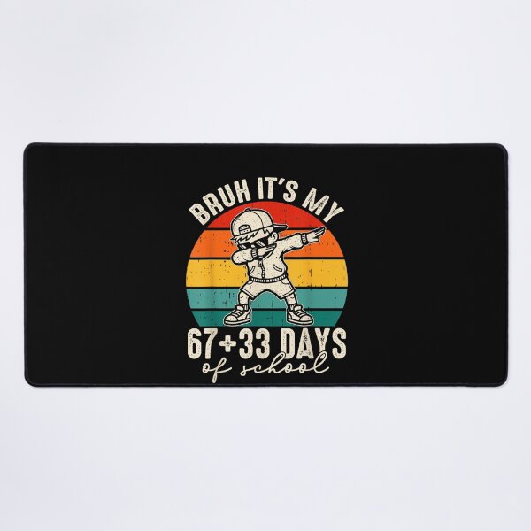 Item preview, Bruh Its My 67 +33 Days of School 100th Day Dab Kids Boys designed and sold by Juansustait.