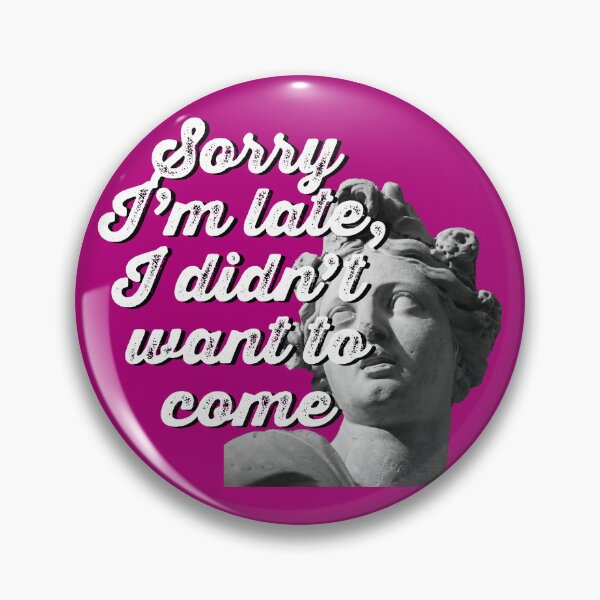 Item preview, Sorry I'm late, I didn't want to come (purple) designed and sold by WildBridDesign.