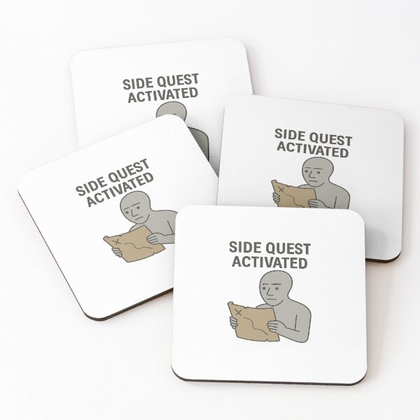 Item preview, Side Quest Activated – NPC Meme Design designed and sold by NPCDegen.