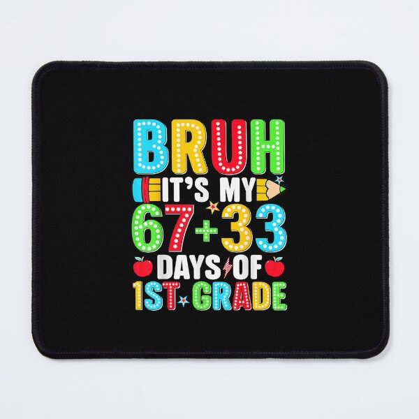 Item preview, Bruh Its My 67 33 Days of School Funny Boys Kids 100th Day designed and sold by Juansustait.