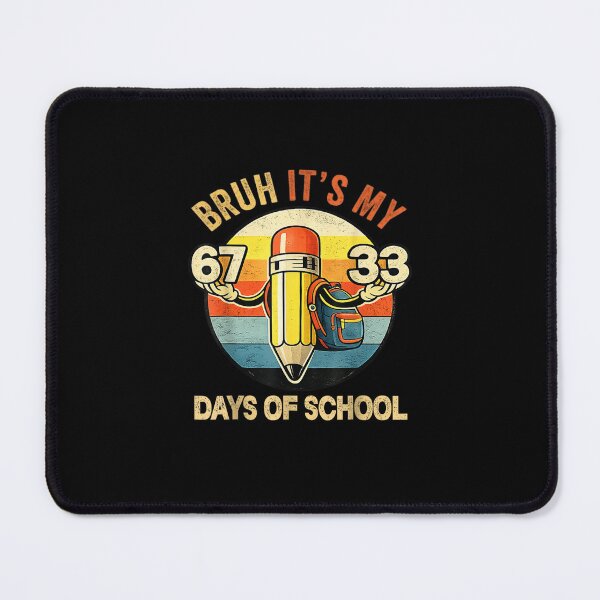 Item preview, Bruh Its My 67 33 Days of School 100th Day School Teacher designed and sold by Juansustait.
