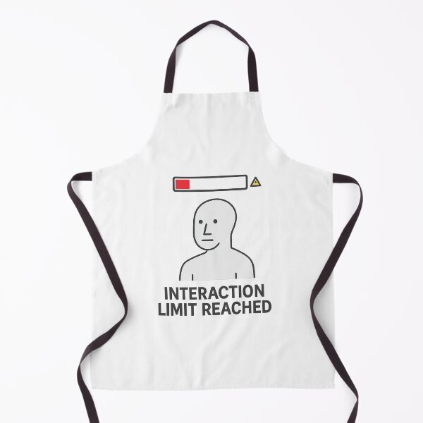 Item preview, Interaction Limit Reached – NPC Meme designed and sold by NPCDegen.