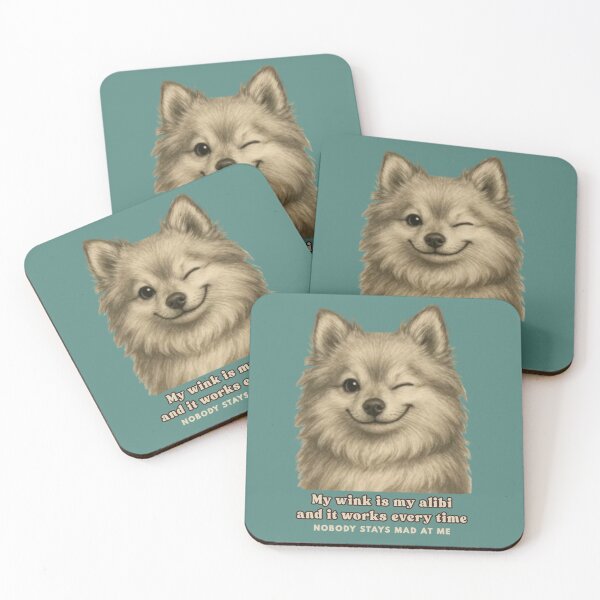 Item preview, MY WINK IS MY ALIBI  AND IT WORKS EVERY TIME -  Nobody stays mad at me designed and sold by Pawethic Prints Studio.