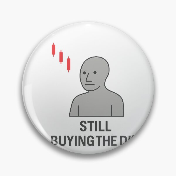 Item preview, Still Buying the Dip – NPC Crypto Meme Design designed and sold by NPCDegen.