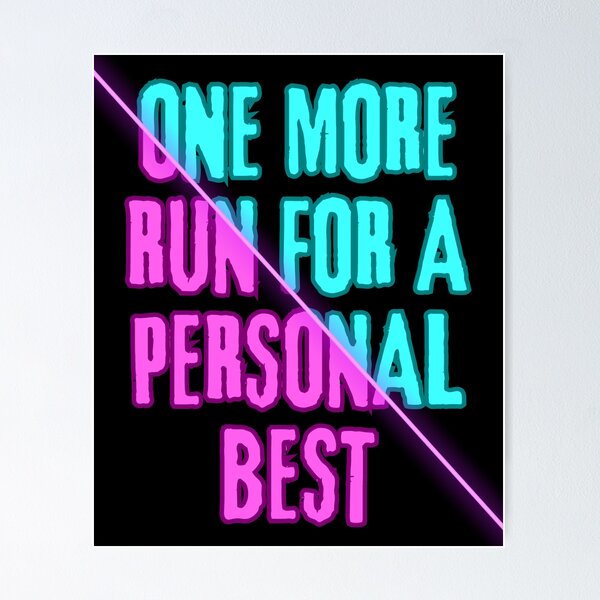 Item preview, One More Run for a Personal Best – Neon Split Aesthetic Gaming Design designed and sold by PHRASEandSTYLE.