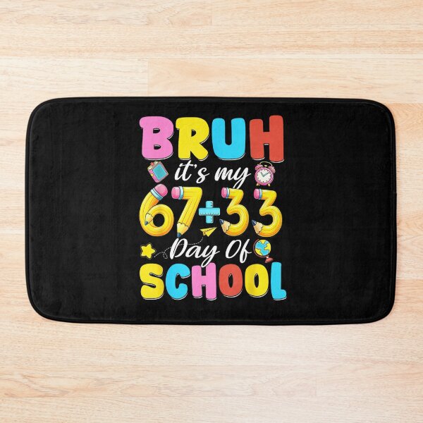 Item preview, Bruh Its My 67 33 Days of School Funny Boys Kids 100th designed and sold by Juansustait.
