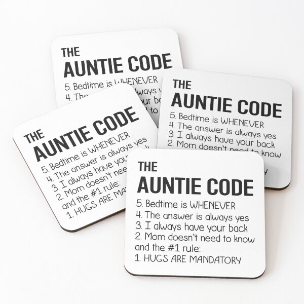 Item preview, The Auntie Code Bedtime Is Whenever, The Answer Is Always Yes.I Always Have Your Back Mom Does Not Need To Know And The # 1 Rule. Hugs Are Mandatory designed and sold by karmastore.
