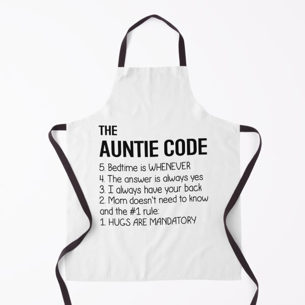 Item preview, The Auntie Code Bedtime Is Whenever, The Answer Is Always Yes.I Always Have Your Back Mom Does Not Need To Know And The # 1 Rule. Hugs Are Mandatory designed and sold by karmastore.
