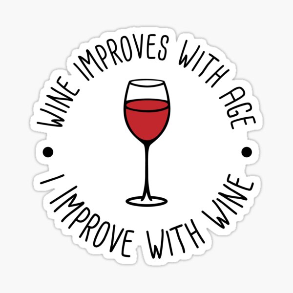 Artikel-Vorschau von Wein wird mit dem Alter besser - Ich werde mit Wein besser, designt und verkauft von yayandrea.