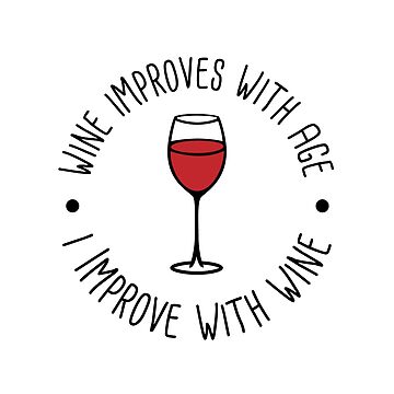 Vorschaubild zum Design Wein wird mit dem Alter besser - Ich werde mit Wein besser von yayandrea