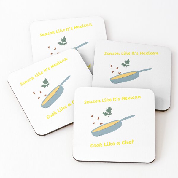 Item preview, Season like It's Mexican, Cook Like A Chef Cooking Methods designed and sold by Shapesiverse.