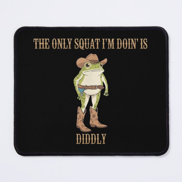 Item preview, The Only Squat I'm Doin' Is Diddly, Funny Cowboy Frog, Western Humor, Lazy Gym, Sarcastic Western, Diddly Squat designed and sold by toongstudio.