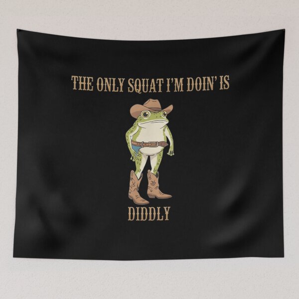 Item preview, The Only Squat I'm Doin' Is Diddly, Funny Cowboy Frog, Western Humor, Lazy Gym, Sarcastic Western, Diddly Squat designed and sold by toongstudio.
