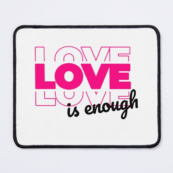 Item preview, Love Is Enough (Apparently) designed and sold by WildBridDesign.