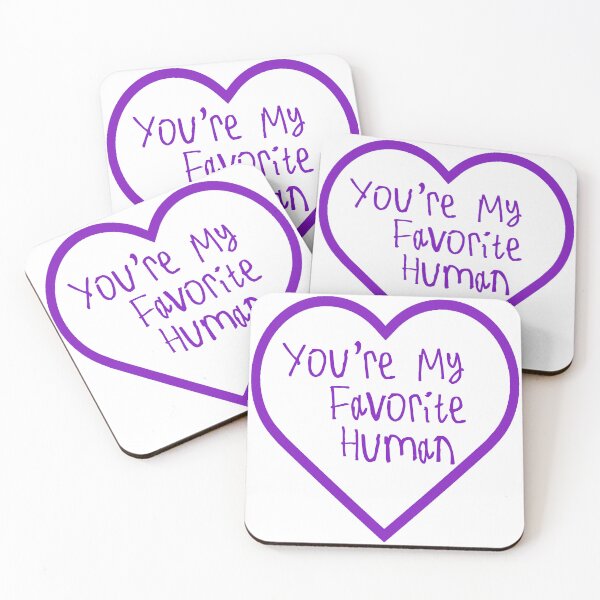 Item preview, You're My Favorite Human designed and sold by kinpirks.