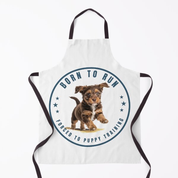 Item preview, Born To Run...Forced To Puppy Training designed and sold by xposedbydesign.