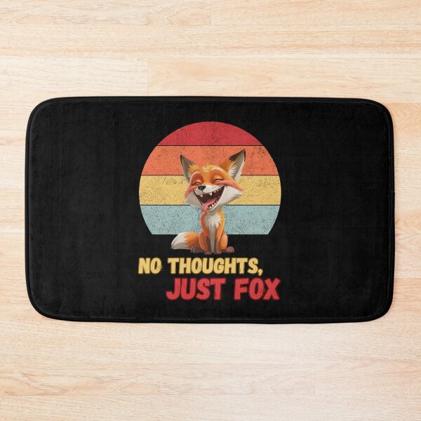 Item preview, No Thoughts Just Fox Funny Animal Meme Quote designed and sold by CleanDecor.