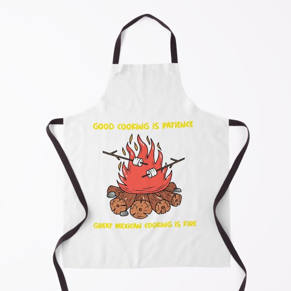 Item preview, Good Cooking Is Patience, Great Mexican Cooking Is Fire Cooking Methods designed and sold by Shapesiverse.
