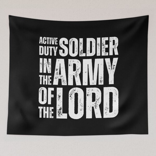 Item preview, Army of the Lord Christian Shirt – Active Duty Soldier Faith Design for Spiritual Warriors White Distressed Font designed and sold by GFamilyC.
