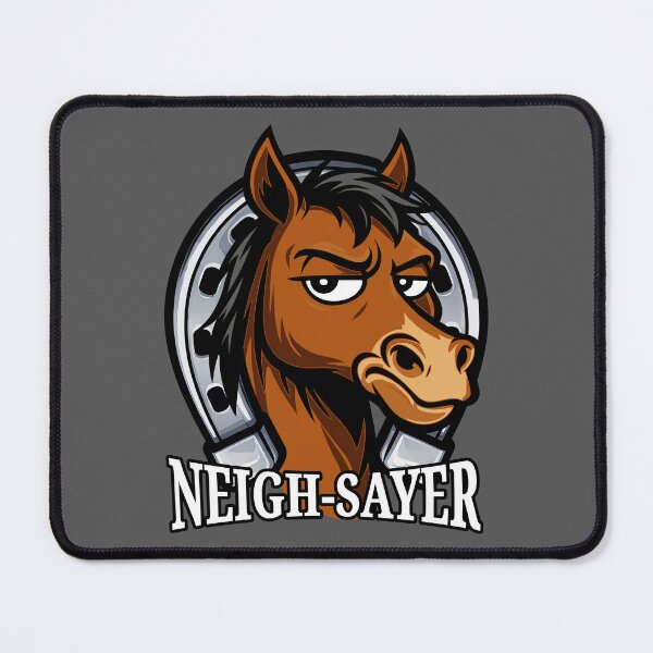 Item preview, Neigh-Sayer Skeptical Horse Humor designed and sold by SHHCreations.