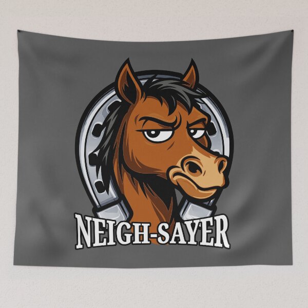 Item preview, Neigh-Sayer Skeptical Horse Humor designed and sold by SHHCreations.