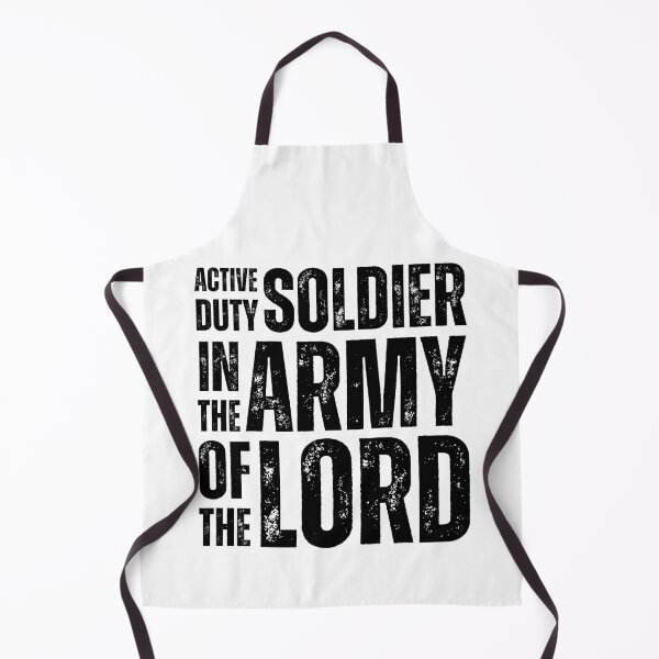 Item preview, Army of the Lord Christian Shirt – Active Duty Soldier Faith Design for Spiritual Warriors Black Distressed Font designed and sold by GFamilyC.