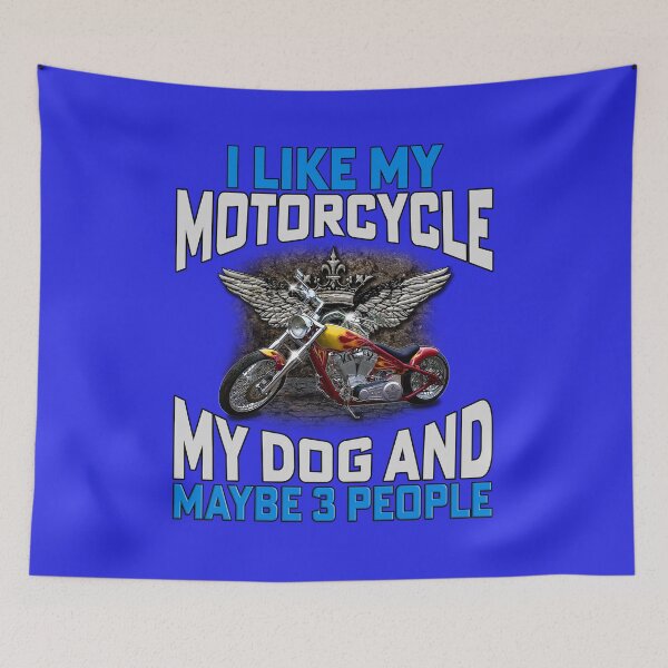 Item preview, I Like My Motorcycle My Dog And Maybe 3 People Biker Design designed and sold by fantasticdesign.