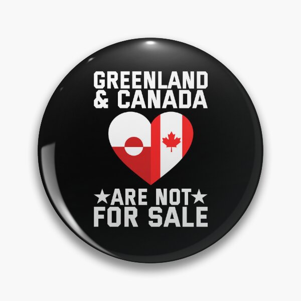 Item preview, Greenland And Canada Are Not For Sale designed and sold by HappyArts90.