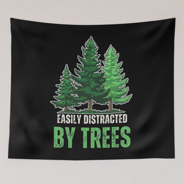 Item preview, Easily Distracted By Trees designed and sold by kreativa01.