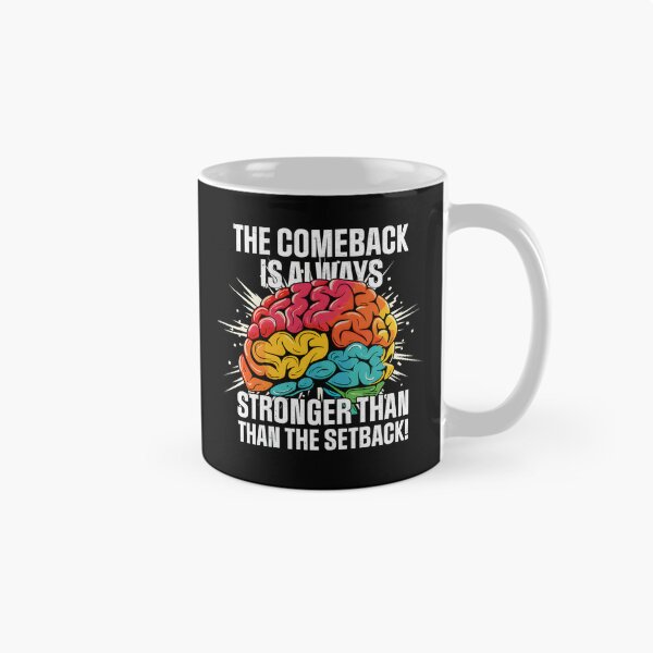 Item preview, The Comeback Is Always Stronger Than The Setback Motivation Brain designed and sold by Nocturnal-Vines.