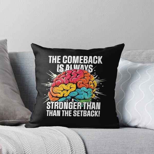 Item preview, The Comeback Is Always Stronger Than The Setback Motivation Brain designed and sold by Nocturnal-Vines.
