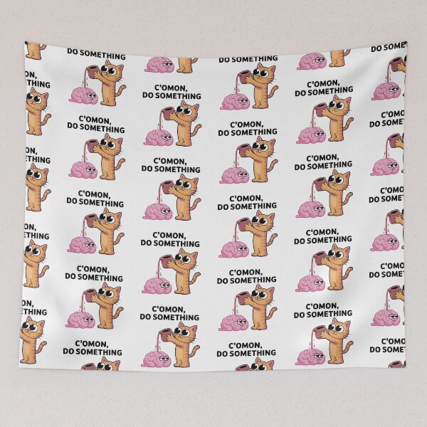Item preview, Come On Do Something Funny Cat Brain designed and sold by MonkiFlipp.