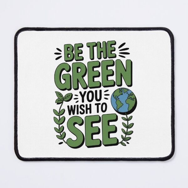 Item preview, Be The Green You Wish To See Plants designed and sold by proearth2022.