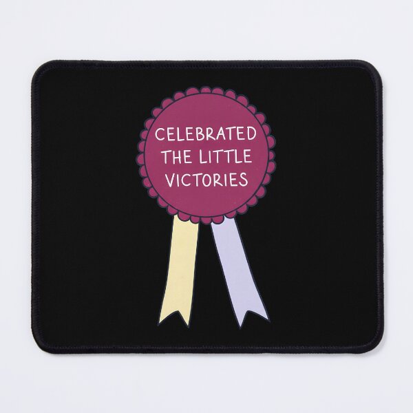 Item preview, Celebrated The Little Victories Mental Health Reward Ribbon designed and sold by DrawHandArt.