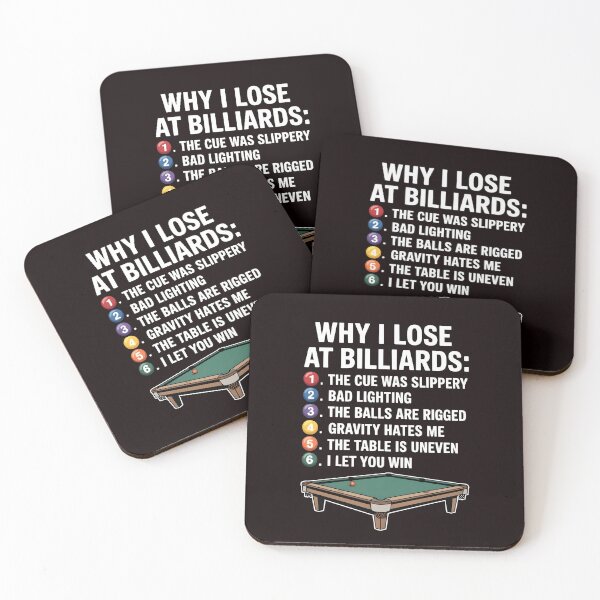 Item preview, Why I Lose at Billiards – Funny Pool Player Self-Mocking Joke designed and sold by Redgiant87x.