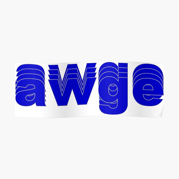 Awge Logo (A $AP Rocky) Poster by Pancracio.