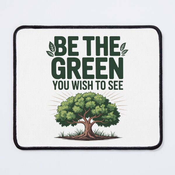 Item preview, Be The Green You Wish To See Oak Tree designed and sold by proearth2022.