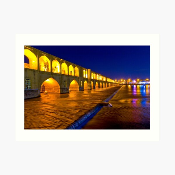 Si-o-Seh Pol - From The Other Side - Esfahan - Iran Art Print