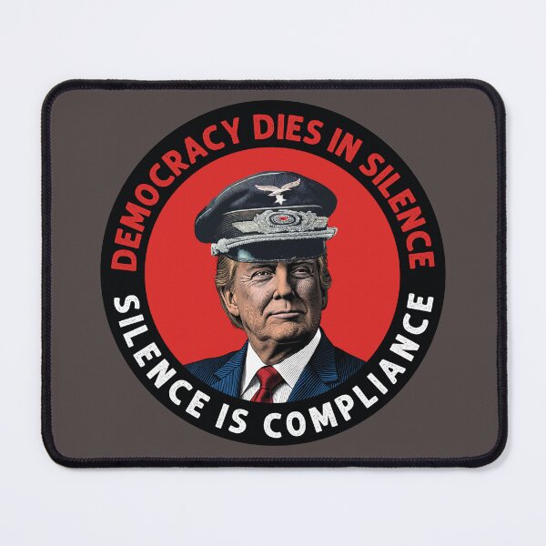 Item preview, Democracy dies in silence. Silence is compliance. USA designed and sold by gayishdesign.