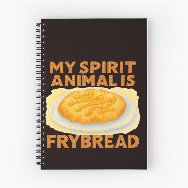 Item preview, My Spirit Animal is Frybread designed and sold by TinCatOutPost.