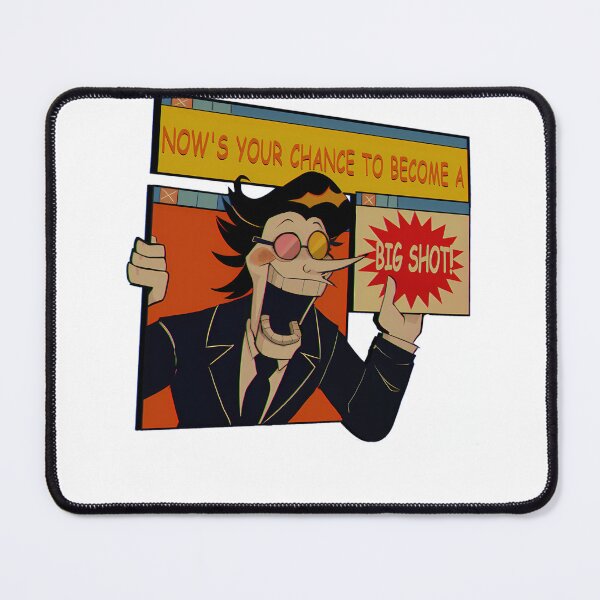 Item preview, Big Shot Now's Your Chance To Become A Big Shot designed and sold by Roachwaifu.