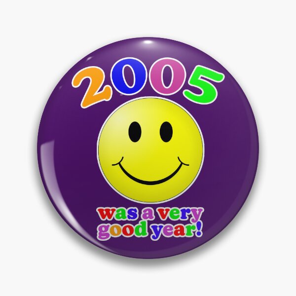 Item preview, 2005 Was A Very Good Year! designed and sold by Normbot2000.