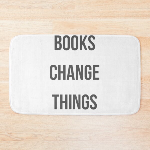 Item preview, Books change things designed and sold by Tehom Center Merch.