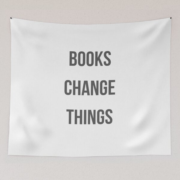 Item preview, Books change things designed and sold by Tehom Center Merch.